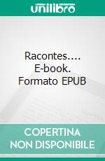 Racontes.... E-book. Formato EPUB ebook di André Lejeune