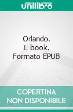 Orlando. E-book. Formato EPUB ebook