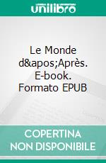 Le Monde d'Après. E-book. Formato EPUB ebook di Pierre Léoutre