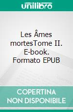 Les Âmes mortesTome II. E-book. Formato EPUB ebook