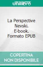 La Perspective Nevski. E-book. Formato EPUB ebook