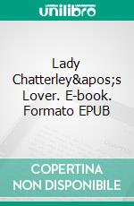 Lady Chatterley&apos;s Lover. E-book. Formato EPUB