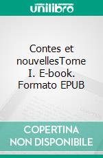 Contes et nouvellesTome I. E-book. Formato EPUB ebook di Léon Tolstoï