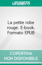 La petite robe rouge. E-book. Formato EPUB ebook di Dominique Toutain