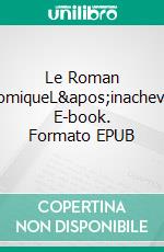 Le Roman ComiqueL'inachevé. E-book. Formato EPUB ebook di Paul Scarron