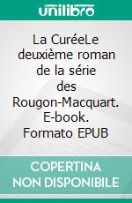 La CuréeLe deuxième roman de la série des Rougon-Macquart. E-book. Formato EPUB ebook