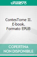 ContesTome II. E-book. Formato EPUB ebook di Octave Mirbeau