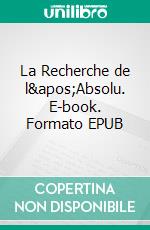 La Recherche de l&apos;Absolu. E-book. Formato EPUB ebook