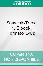 SouvenirsTome 4. E-book. Formato EPUB ebook di Janu Hakuba