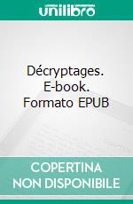 Décryptages. E-book. Formato EPUB ebook