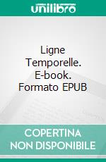 Ligne Temporelle. E-book. Formato EPUB ebook di Dimitri Chiabaut