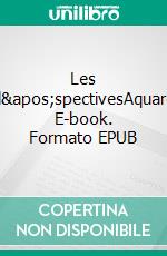 Les nicod&apos;spectivesAquarelles. E-book. Formato EPUB ebook