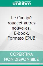 Le Canapé rougeet autres nouvelles. E-book. Formato EPUB ebook