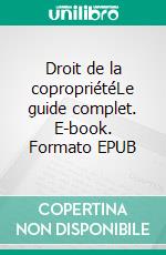 Droit de la copropriétéLe guide complet. E-book. Formato EPUB ebook