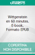 Wittgenstein en 60 minutes. E-book. Formato EPUB ebook