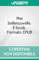 Mer bellenouvelle. E-book. Formato EPUB ebook di Anthony Salaün