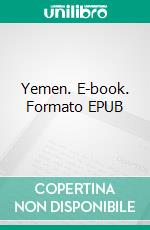 Yemen. E-book. Formato EPUB ebook