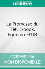 La Promesse du Têt. E-book. Formato EPUB ebook