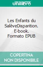 Les Enfants du SalèveDisparition. E-book. Formato EPUB ebook