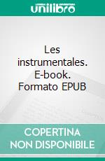 Les instrumentales. E-book. Formato EPUB ebook