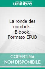 La ronde des nombrils. E-book. Formato EPUB ebook