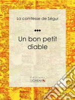 Un bon petit diable. E-book. Formato EPUB ebook