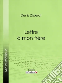 Lettre à mon frère. E-book. Formato EPUB ebook