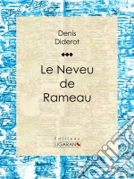 Le Neveu de Rameau. E-book. Formato EPUB ebook