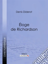 Éloge de Richardson. E-book. Formato EPUB ebook