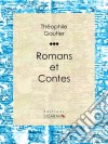 Romans et Contes. E-book. Formato EPUB ebook