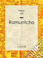 Ramuntcho. E-book. Formato EPUB ebook