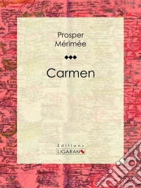 Carmen. E-book. Formato EPUB ebook