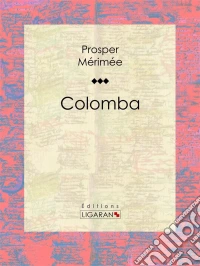 Colomba. E-book. Formato EPUB ebook