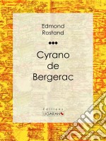 Cyrano de Bergerac. E-book. Formato EPUB ebook