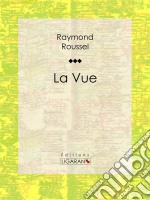 La Vue. E-book. Formato EPUB ebook