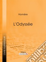 L&apos;Odyssée. E-book. Formato EPUB