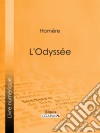 L&apos;Odyssée. E-book. Formato EPUB ebook