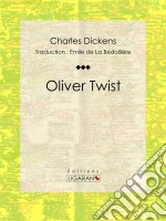 Oliver Twist. E-book. Formato EPUB ebook