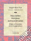 Nouvelles Histoires extraordinaires. E-book. Formato EPUB ebook