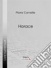 Horace. E-book. Formato EPUB ebook