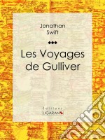 Les Voyages de Gulliver. E-book. Formato EPUB ebook