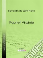 Paul et Virginie. E-book. Formato EPUB ebook