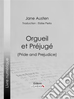 Orgueil et Préjugé. E-book. Formato EPUB ebook