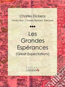 Les Grandes Espérances. E-book. Formato EPUB ebook di Charles Dickens