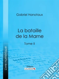 La Bataille de la MarneTome II. E-book. Formato EPUB ebook