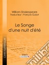 Le Songe d&apos;une nuit d&apos;été. E-book. Formato EPUB ebook