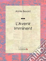 L'Avenir Imminent. E-book. Formato EPUB