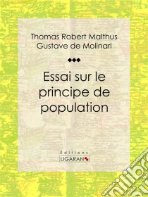 Essai sur le principe de population. E-book. Formato EPUB ebook di Ligaran