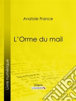 L&apos;Orme du mail. E-book. Formato EPUB ebook