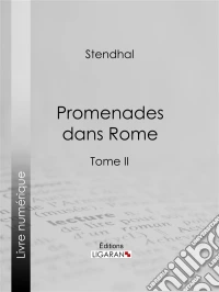 Promenades dans RomeTome second. E-book. Formato EPUB ebook